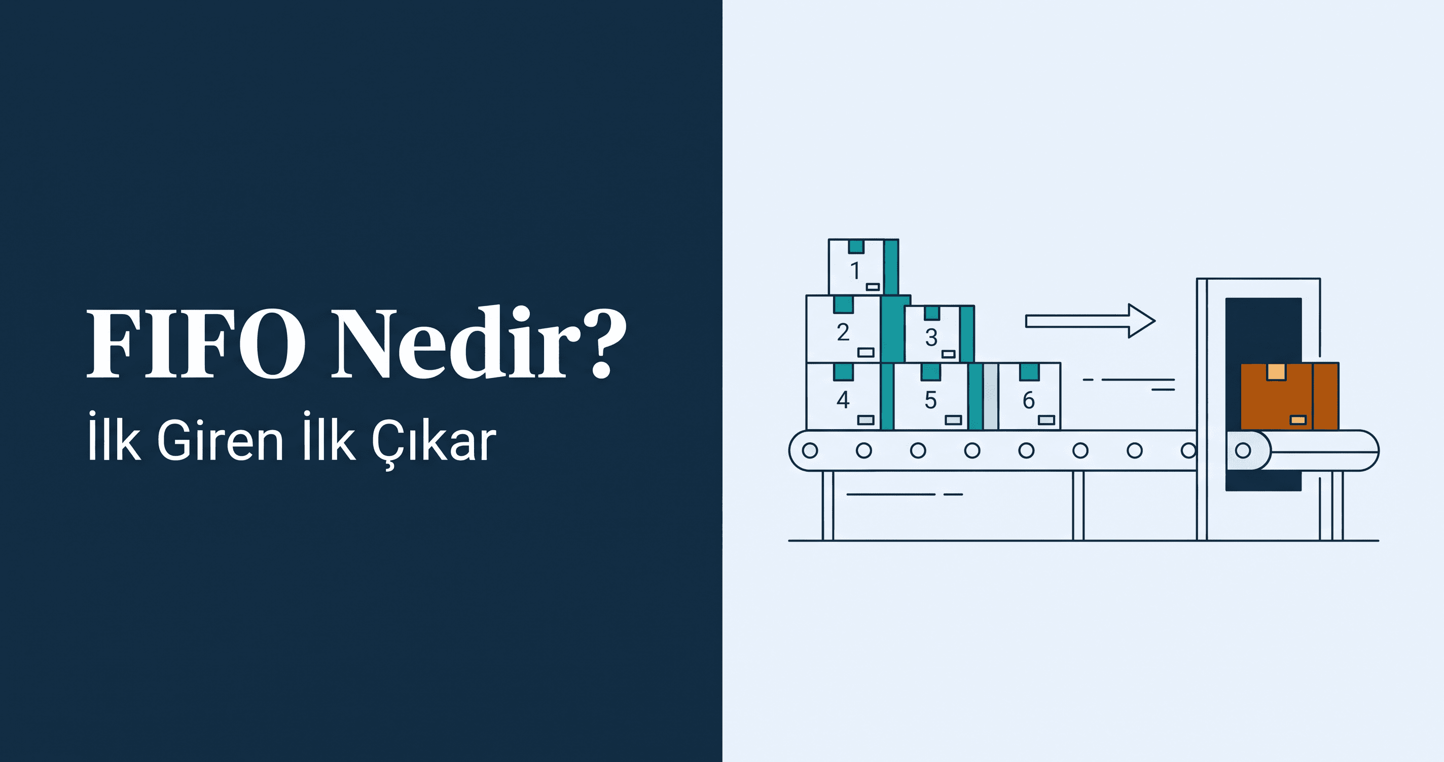 FIFO Nedir? İlk Giren İlk Çıkar Yöntemi, Örnek ve LIFO Farkı